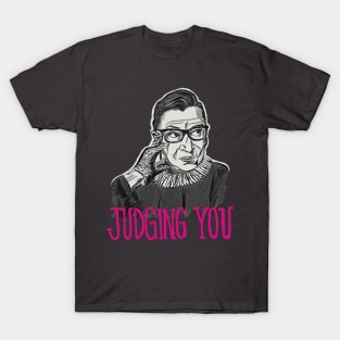 RBG Judging You T-Shirt